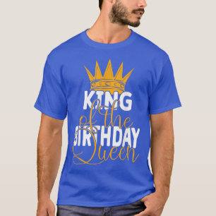 Koning van de Birthday Koningin Wives Bday Party T-shirt