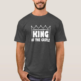 Koning van de Castle Vaderdag Gift Funny T-Shirt