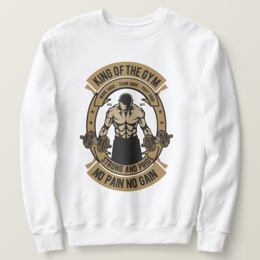 Koning van de Gym Geen pijn Geen winst Trui (Design voorkant)
