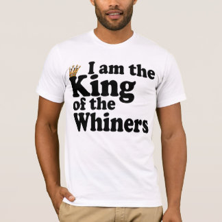 Koning van de whiners t-shirt