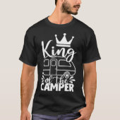 Koning van het Camper Funny Quote Camping Gezegde T-shirt (Voorkant)