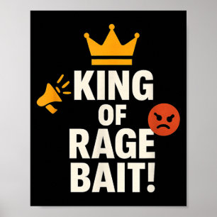Koning van Rage Bait Funny Internet Meme Gamer Cit Poster