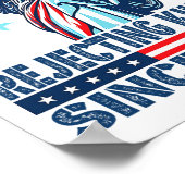 Koningen afwijzen sinds 1776 Vrijheidsbeeld VS 4 Poster (Hoek)