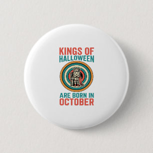 Koningen van Halloween Oktober Verjaardag Vintage  Ronde Button 5,7 Cm