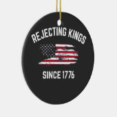 Koningen verwerpen sinds 1776 4 juli  keramisch ornament (Rechts)