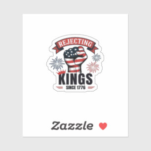 Koningen verwerpen sinds 1776 Patriotische Estheti Sticker
