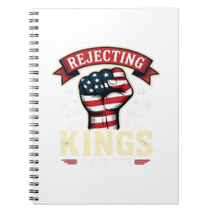 Koningen verwerpen sinds 1776 Patriottisch Amerika Notitieboek
