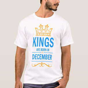 Koningen worden geboren in december t-shirt