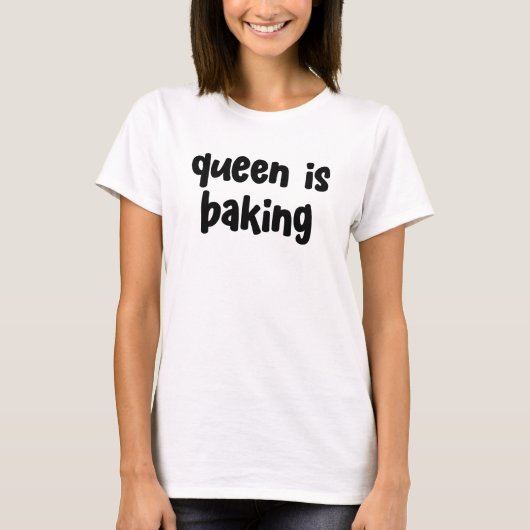 Koningin bakt vrouwen t-shirt (Voorkant)