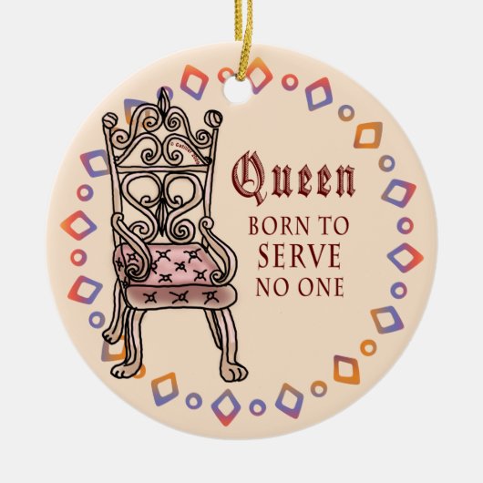 Koningin bedient niemand ornament (Voorkant)