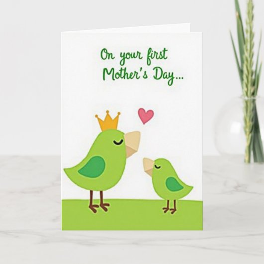 Koningin Bird eerste moederdagkaart Kaart (Voorkant)