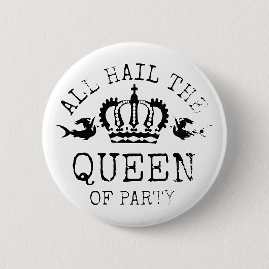 Koningin der Partij Ronde Button 5,7 Cm (Voorkant)