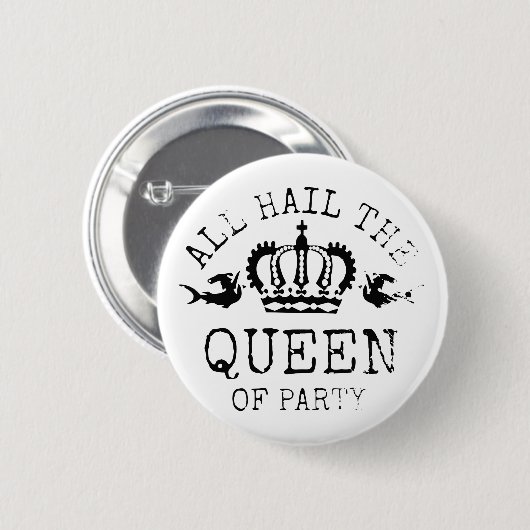 Koningin der Partij Ronde Button 5,7 Cm (Voorkant /achterkant)