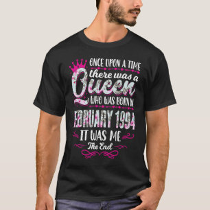 Koningin Geboren in Februari 1994 Schattig Meisje T-shirt
