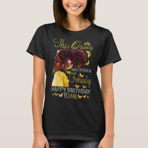 Koningin Geboren in februari Black Girl Birthday M T-shirt