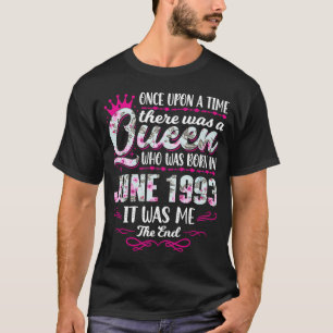 Koningin Geboren in Juni 1993 Schattig Meisje 29e  T-shirt