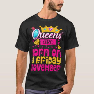 Koningin Geboren op een vrijdag in november Happy T-shirt