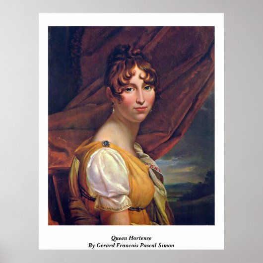 Koningin Hortense van Gerard Francois Pascal Simon Poster (Voorkant)