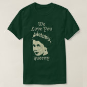 koningin II - ElizabethS England - Koningin van En T-shirt (Design voorkant)