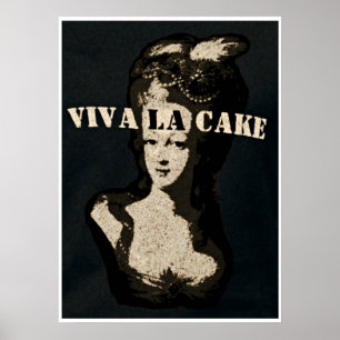 Koningin Marie Antoinette Viva la cake Poster Art