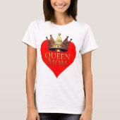 KONINGIN MOEDER T-SHIRT (Voorkant)