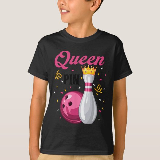 Koningin Pin Bowler Bowling Liefhebber Bowling Kon T-shirt (Voorkant)