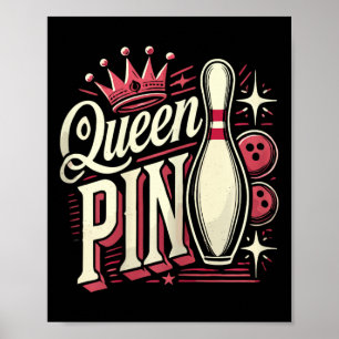 Koningin Pin Shirt Bowler Bowling League Voor Bowl Poster