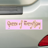 Koningin van Alles Bumpersticker (Op auto)