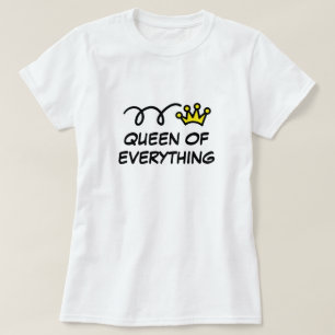 Koningin van alles funny t-shirt voor vrouwen