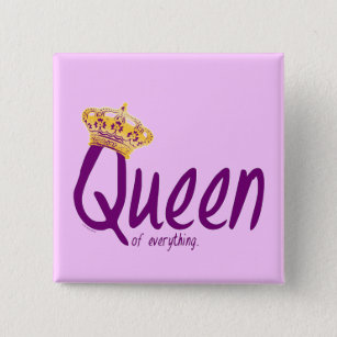 Koningin van alles [knop] vierkante button 5,1 cm