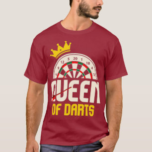 Koningin van Darts I Dart Liefhebber I Dart Speler T-shirt