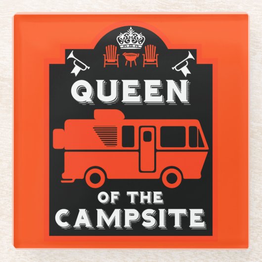 Koningin van de camping glazen onderzetter (Voorkant)
