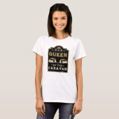 Koningin van de Caravan T-shirt (Voorkant volledig)