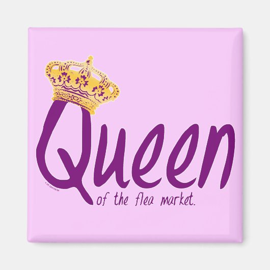 Koningin van de Flea-markt Magneet (Voorkant)