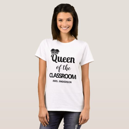 Koningin van de klas gepersonaliseerde leraar t-shirt (Voorkant volledig)