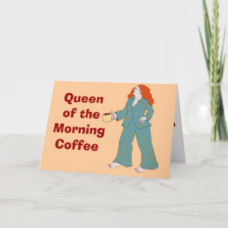 Koningin van de Koffie van de Ochtend Kaart