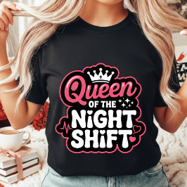 Koningin van de Nachtploeg Grappige Roze Verpleegs T-shirt