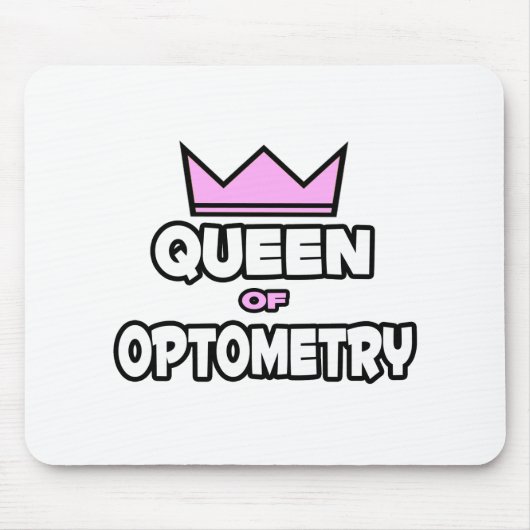 Koningin van de optometrie muismat (Voorkant)
