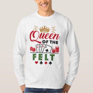 Koningin van de Viltkaarten Pokerspeler Vrouwen T-shirt