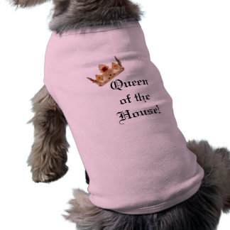Koningin van het Huis Dog Shirt