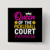 Koningin van het Pickleball Court Persoonlijke naa Vierkante Button 5,1 Cm (Voorkant)