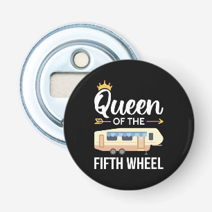 Koningin van het vijfde wiel I Button Flesopener