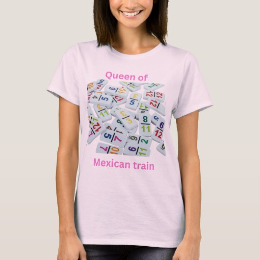 Koningin van Mexicaanse trein T-shirt (Voorkant)
