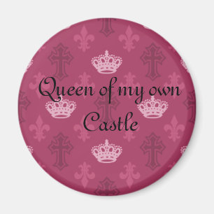 Koningin van mijn eigen Castle Magnet
