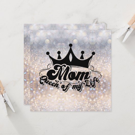 Koningin van mijn leven Moeder Moederdag KAART (Voorkant / Achterkant in situ)
