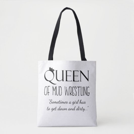 “Koningin van Modderworstelen” Boodschappentas Tote Bag (Voorkant)