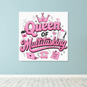Koningin van Multitasking Canvas Afdruk (Insitu (Houten vloer))