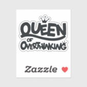 Koningin van overdenken sticker (Vel)
