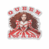 KONINGIN VOOR EEN DAG STICKER (Voorkant)