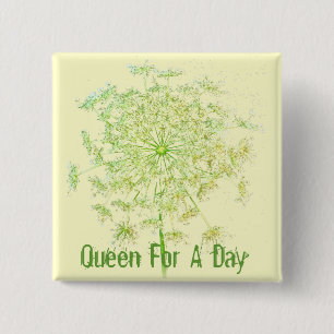 Koningin voor een dag vierkante button 5,1 cm